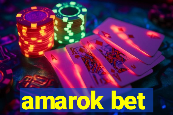 amarok bet